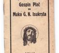 DUM-EM-6471,--Molitvenik-Gospin-plač-ili-Muka-G.N.-Isukrsta,-Split,-Naklada-Hrvatske-Knjižare-d.so.j.-Split,-početak-20.-st.,-Hrvatska.jpg